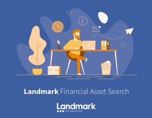 Landmark’s Financial Asset Search Service Helping Probate Professionals