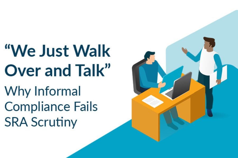 "We Just Walk Over and Talk": Why Informal Compliance Fails SRA Scrutiny Residential